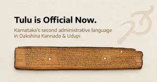 Tulu Finally Gets Its Place on the Government File: Karnataka Grants Official Language Status in Dakshina Kannada and Udupi