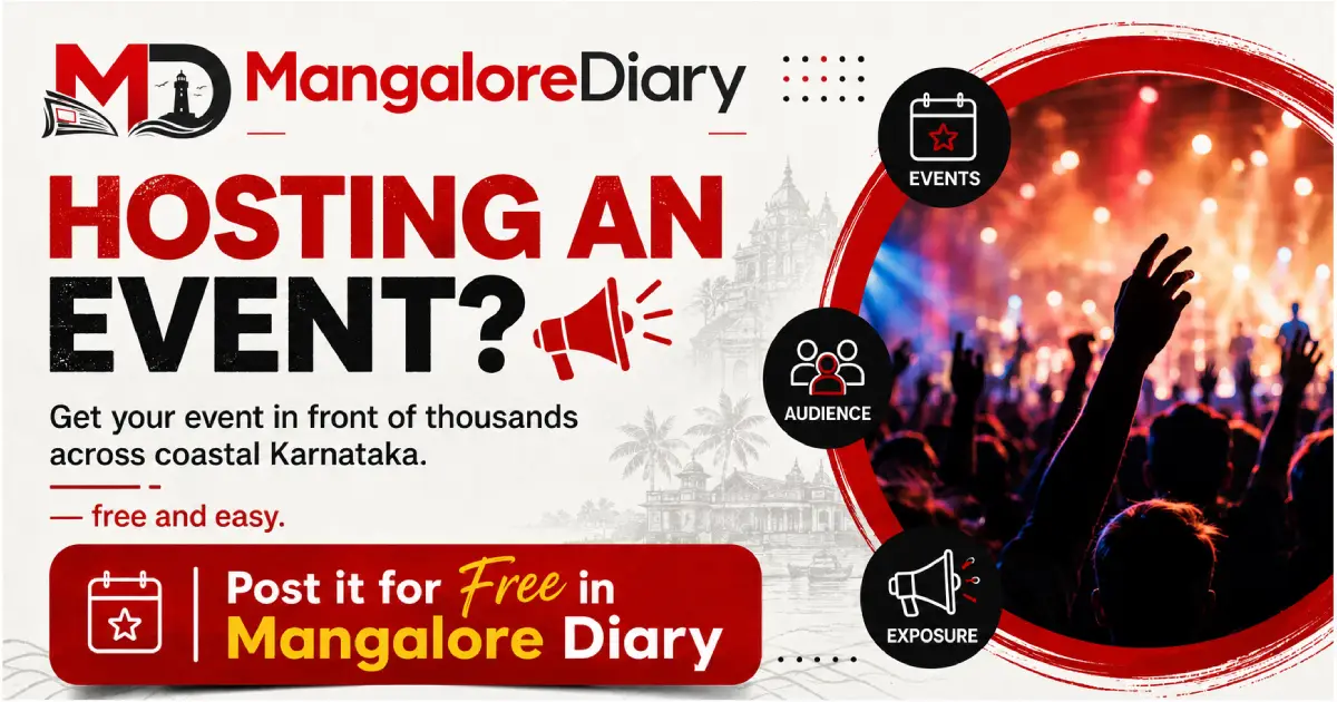 Post your event for free on Mangalore Diary and reach audiences across Coastal Karnataka.