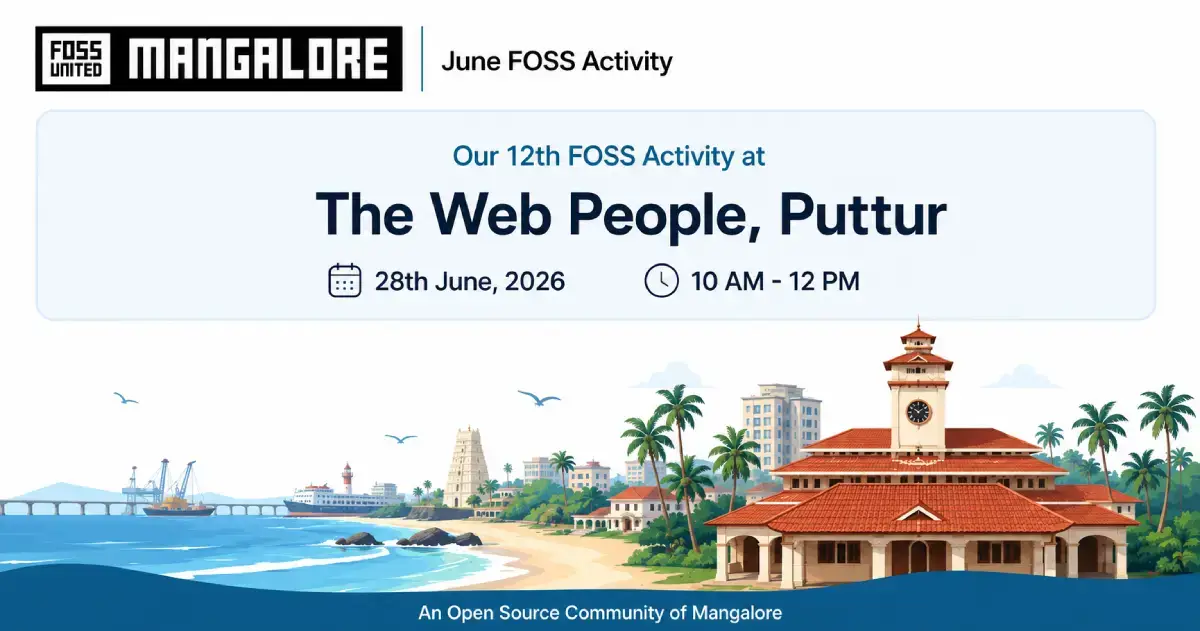 FOSS Meetup June 2026 Puttur – Open Source Community Gathering by FOSS United Mangalore