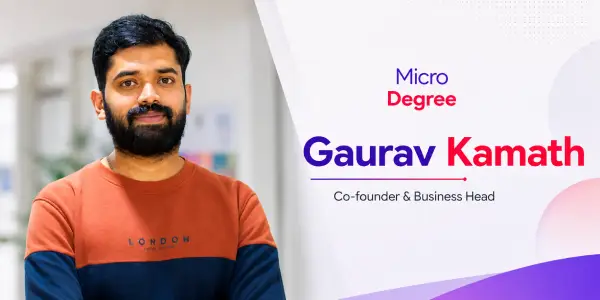 Gaurav Kamath - Co-founder & Business Head