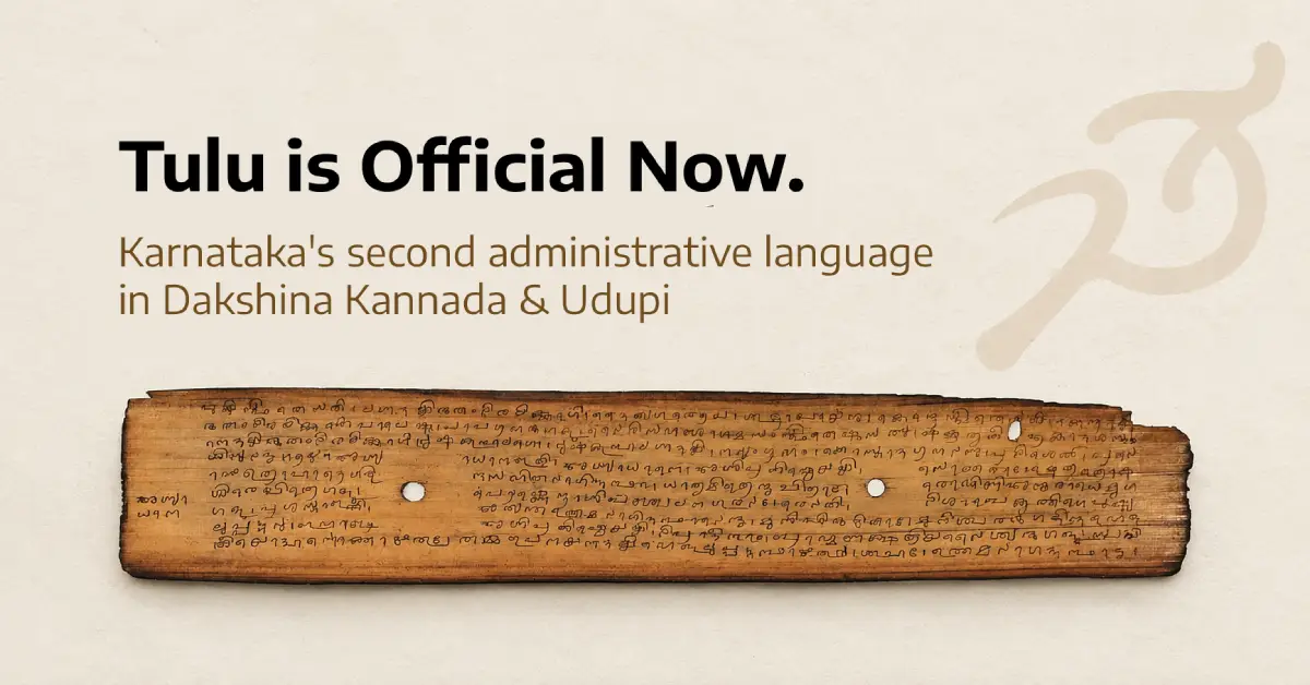 Tulu Finally Gets Its Place on the Government File: Karnataka Grants Official Language Status in Dakshina Kannada and Udupi